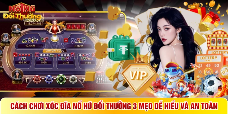 Cách chơi xóc đĩa