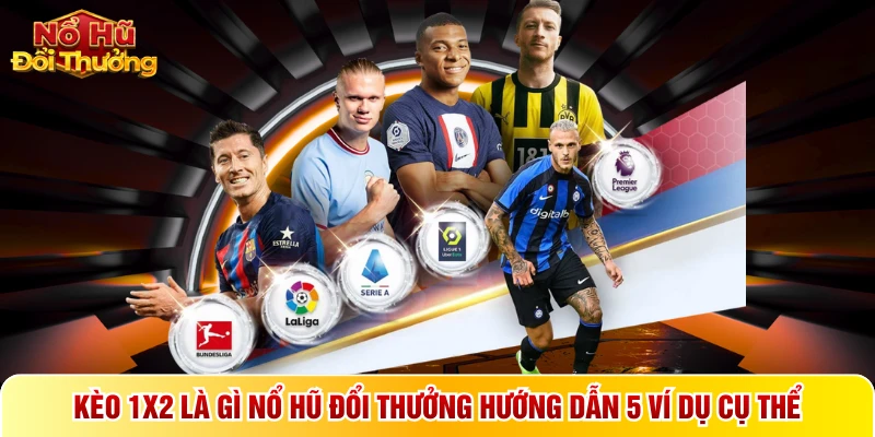 Kèo 1x2 là gì